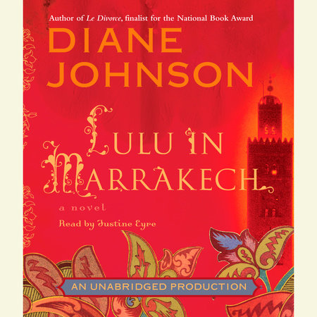 Lulu in Marrakech by Diane Johnson