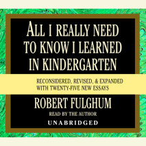 All I Really Need to Know I Learned in Kindergarten Cover