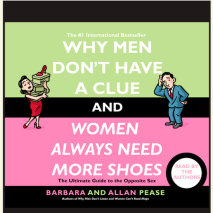 Why Men Don't Have a Clue and Women Always Need More Shoes Cover