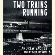 Two Trains Running 