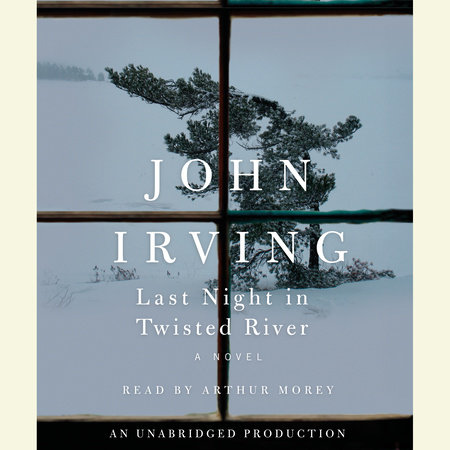 Last Night in Twisted River by John Irving