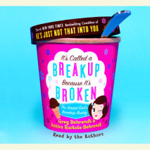 It's Called a Breakup Because It's Broken Cover