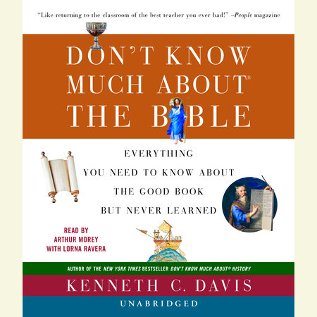 Don't Know Much about the Bible by Kenneth C. Davis