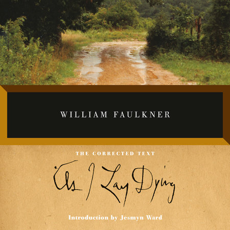 As I Lay Dying by William Faulkner