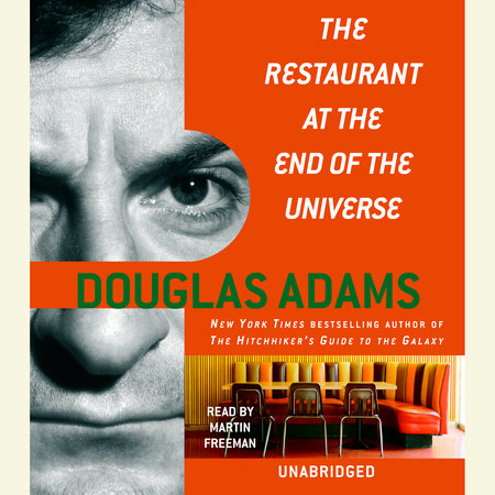 The Restaurant at the End of the Universe by Douglas Adams