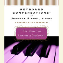 Keyboard Conversations®: The Power and Passion of Beethoven Cover