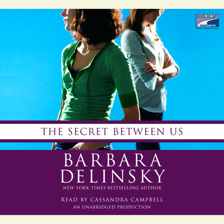 The Secret Between Us by Barbara Delinsky