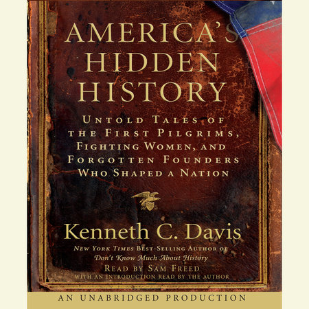 America's Hidden History by Kenneth C. Davis