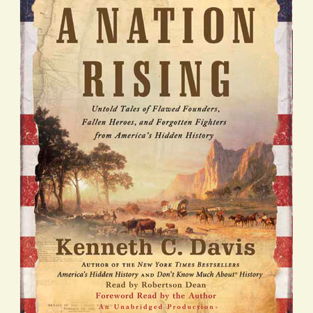 A Nation Rising by Kenneth C. Davis