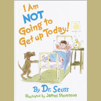 Cover of I Am Not Going To Get Up Today! cover