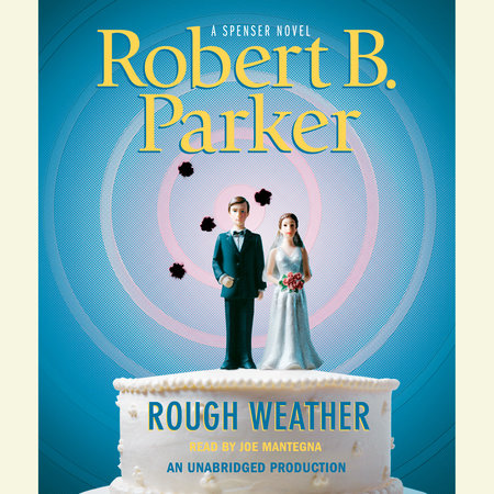 Rough Weather by Robert B. Parker