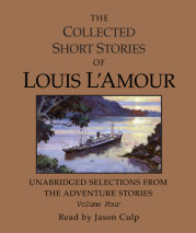 The Collected Short Stories of Louis L'Amour: Unabridged Selections from the Adventure Stories: Volume 4 Cover