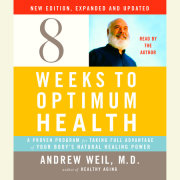Eight Weeks to Optimum Health, New Edition, Updated and Expanded 