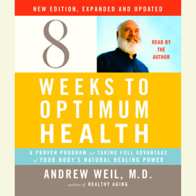 Eight Weeks to Optimum Health, New Edition, Updated and Expanded cover