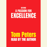 Beyond a Passion for Excellence 