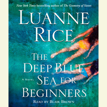 The Deep Blue Sea for Beginners by Luanne Rice