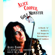 Alice Cooper, Golf Monster 