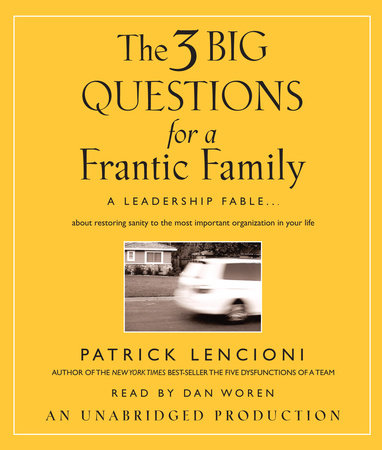 The Three Big Questions for a Frantic Family Cover