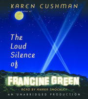 The Loud Silence of Francine Green 