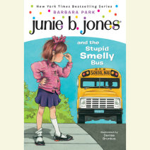 Junie B. Jones and the Stupid Smelly Bus Cover