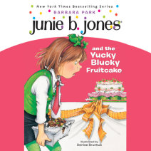 Junie B. Jones & the Yucky Blucky Fruitcake Cover