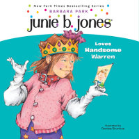 Cover of Junie B. Jones #7: Junie B. Jones Loves Handsome Warren cover