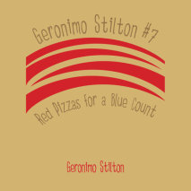 Geronimo Stilton #7: Red Pizzas for a Blue Count Cover