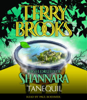 High Druid of Shannara: Tanequil 