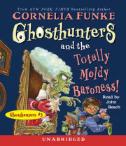 Ghosthunters and the Totally Moldy Baroness! 