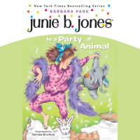 Cover of Junie B. Jones #10: Junie B. Jones Is a Party Animal cover
