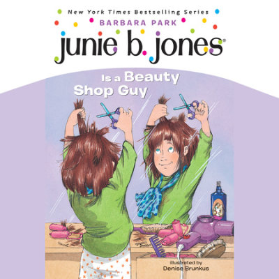 Junie B. Jones is a Beauty Shop Guy cover