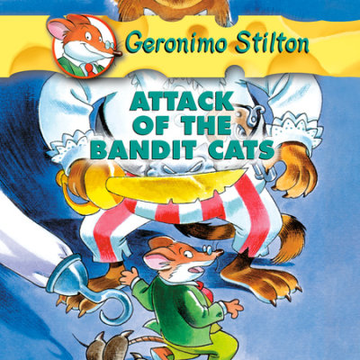 Geronimo Stilton #8: Attack of the Bandit Cats cover