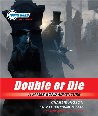 Double or Die: Young Bond Book #3 Cover