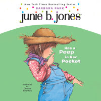 Cover of Junie B. Jones #15: Junie B. Jones Has a Peep in Her Pocket cover