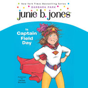 Junie B. Jones Is Captain Field Day