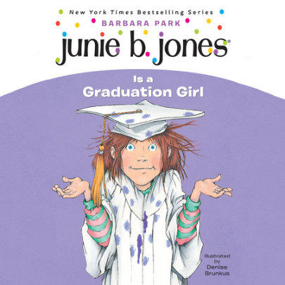Junie B. Jones #17: Junie B. Jones Is a Graduation Girl Cover