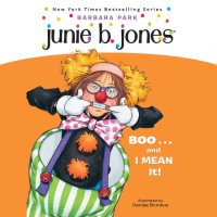 Cover of Junie B. Jones #24: BOO...and I MEAN It! cover