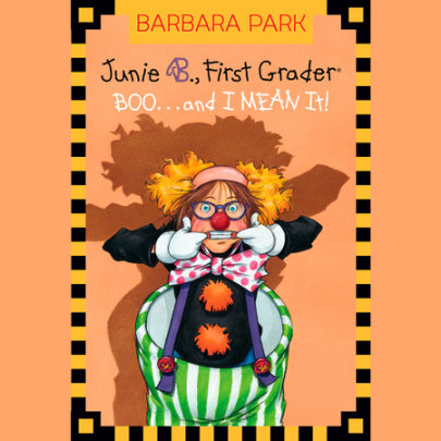 Junie B. Jones #24: BOO...and I MEAN It! Cover
