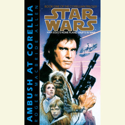 Star Wars: The Corellian Trilogy: Ambush at Corellia cover