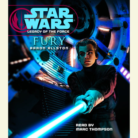 Star Wars: Legacy of the Force: Fury by Aaron Allston