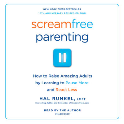Screamfree Parenting, 10th Anniversary Revised Edition cover
