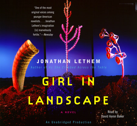 Girl in Landscape by Jonathan Lethem