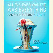 All We Ever Wanted Was Everything 