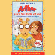 Arthur and the Scare-Your-Pants-Off Club 