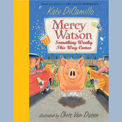 Mercy Watson #6: Something Wonky This Way Comes Cover