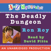 Cover of A to Z Mysteries: The Deadly Dungeon cover