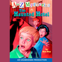Cover of A to Z Mysteries: The Haunted Hotel cover