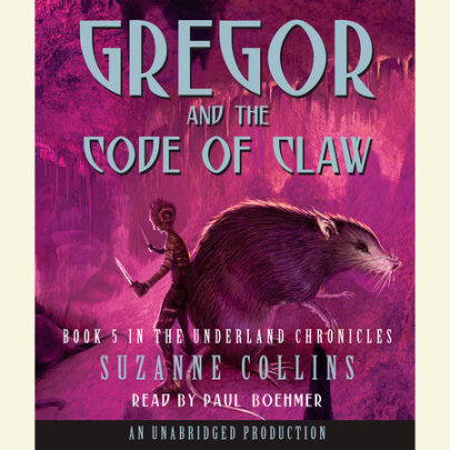 The Underland Chronicles Book Five: Gregor and the Code of Claw Cover