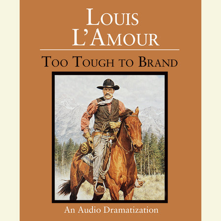 Riding for the Brand: Stories by L'Amour, Louis