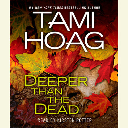 Deeper Than the Dead by Tami Hoag